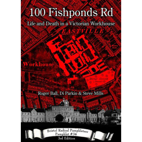 100 Fishponds Rd. - Bristol Radical Pamphleteer #34