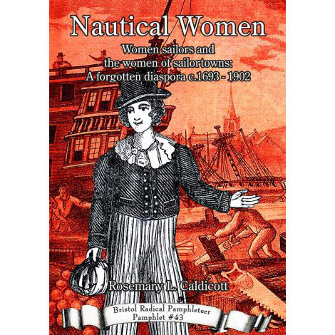 Nautical Women - Bristol Radical Pamphleteer #43