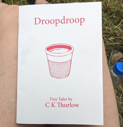 Droopdroop - C K Thurlow