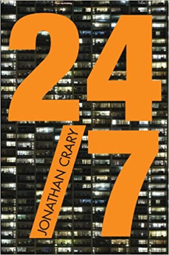 24/7 - Late capitalism and the Ends of Sleep - Jonathan Crary