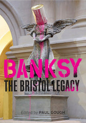 stokes_croft_china_book_Banksy_the_Bristol_legacy