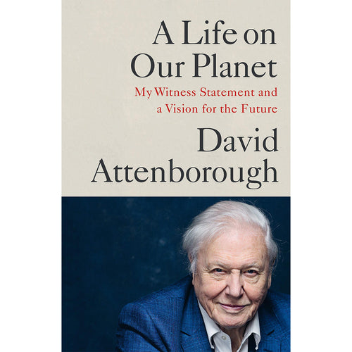 A Life On Our Planet - David Attenborough