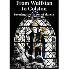 From Wulfstan to Colston