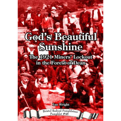 God’s Beautiful Sunshine - Bristol Radical Pamphleteer #48