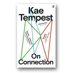 On Connection - Kae Tempest