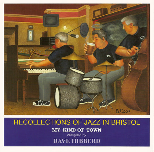 Recollections of Jazz in Bristol- David Hibberd