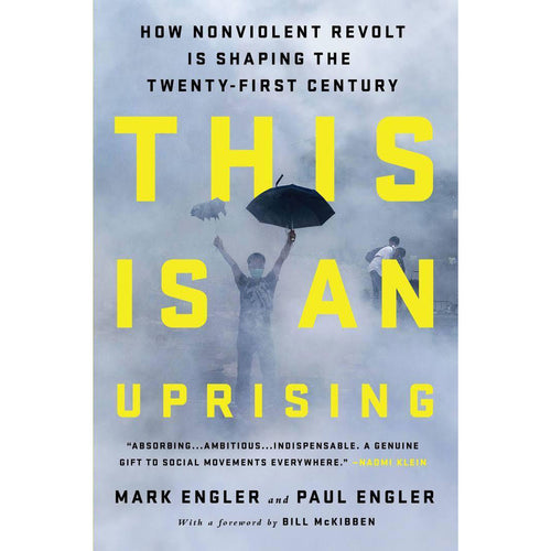 This is an Uprising - Mark and Paul Engler