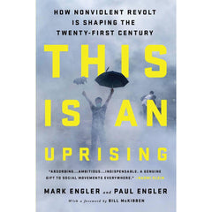 This is an Uprising - Mark and Paul Engler