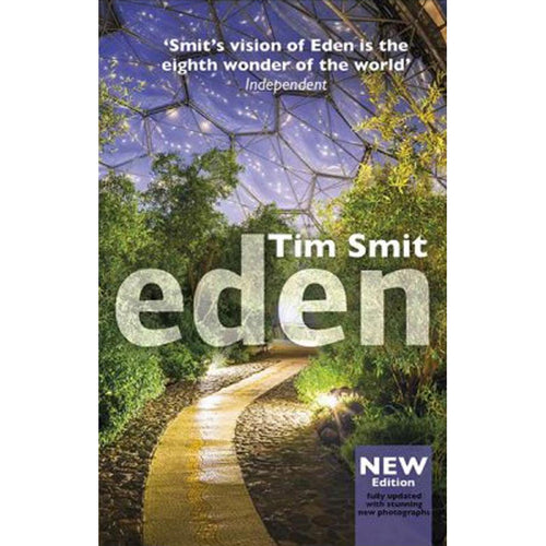 Eden - Tim Smit (New Edition)
