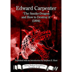 The Smoke-Dragon and How to Destroy it - Bristol Radical Pamphleteer #38