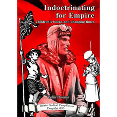 Indoctrinating for Empire - Bristol Radical Pamphleteer #56