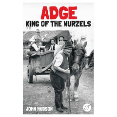 ADGE: King of the Wurzels - John Hudson