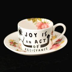 Joy is an Act of Resistance Coffee Can and Saucer