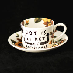 Joy is an Act of Resistance Coffee Can and Saucer