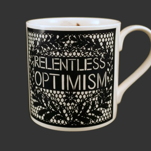 Relentless Optimism Mug