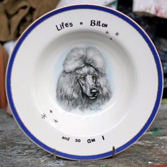 "Life's a B*tch and so am I" Vintage Bowl