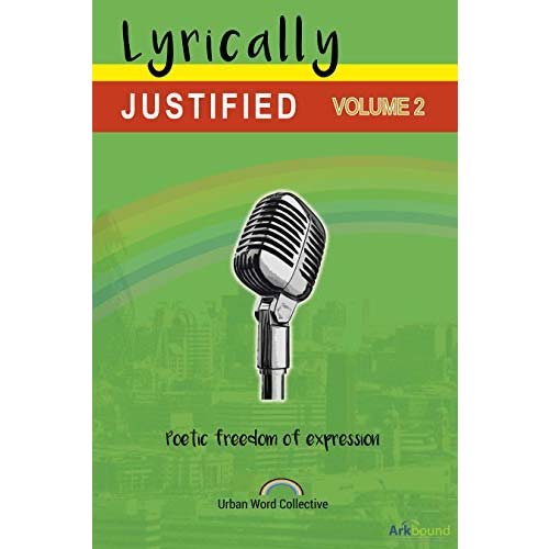 Lyrically Justified Volume 2 - Urban Word Collective