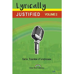 Lyrically Justified Volume 2 - Urban Word Collective