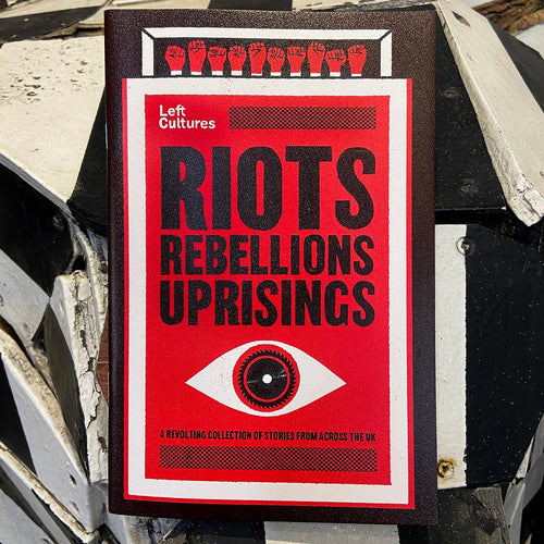 Riots, Rebellions and Uprisings