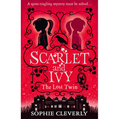 Scarlet and Ivy: The Lost Twin - Sophie Cleverly