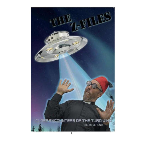 The Z-FILES Close Encounters Of The Turd Kind - The Reverend
