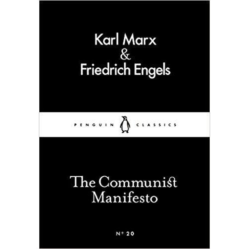 The Communist Manifesto - Karl Marx & Friedrich Engels