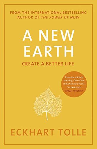 A new Earth - by Eckhart Tolle