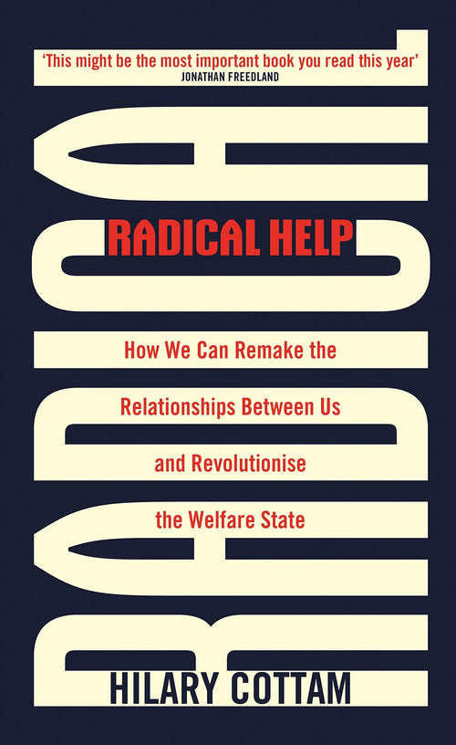 Radical Help - by Hilary Cottam