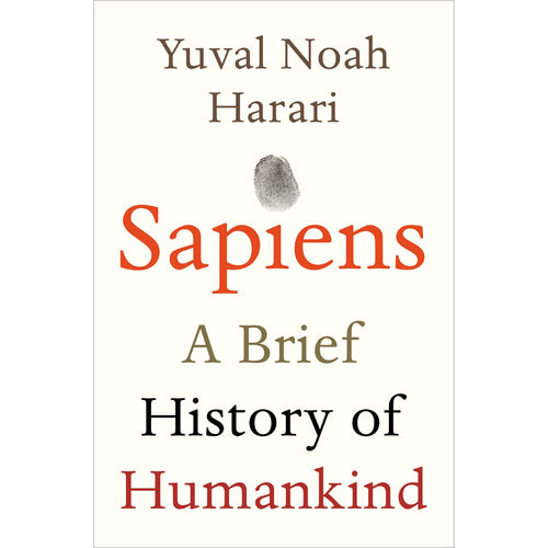 Sapiens: A Brief History of Humankind - Yuval Noah Harari