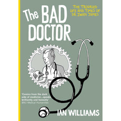 The Bad Doctor - Ian Williams