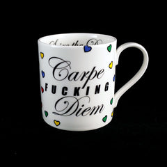 "Carpe Fucking Diem" Mug