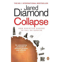 Collapse - How Societies Choose to Fail or Survive - by Jared Diamond