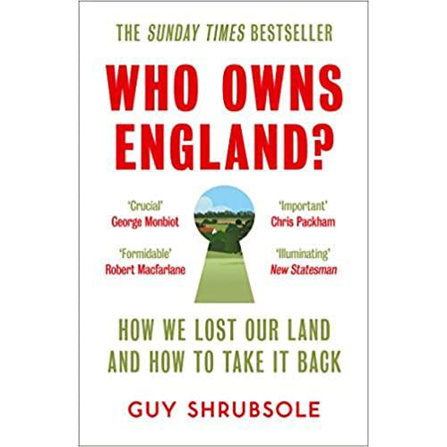 Who Owns England? - Guy Shrubsole