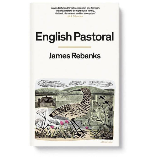 English Pastoral - James Rebanks
