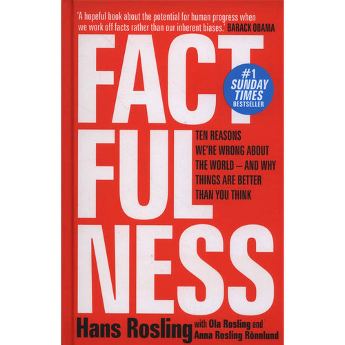 Factfulness - Hans Rosling