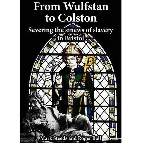 From Wulfstan to Colston