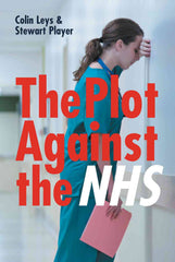 Plot Against The NHS