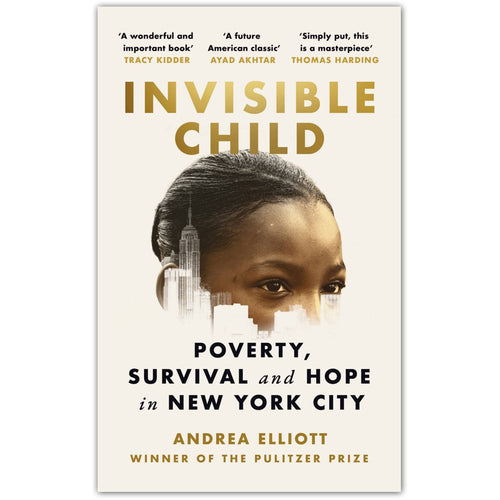 Invisible Child - Andrea Elliott