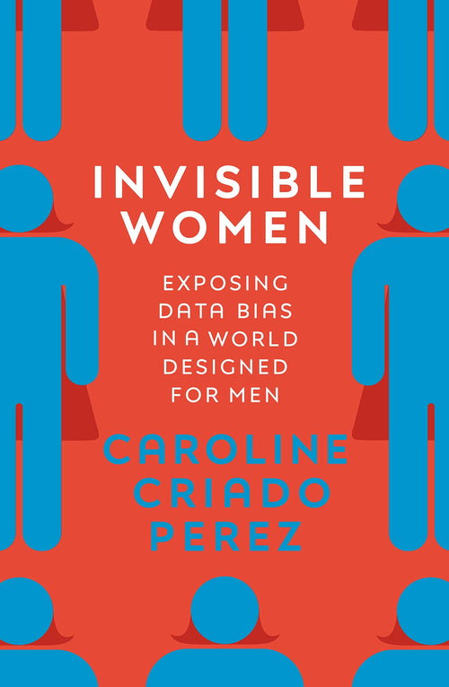 Invisible Women by Caroline Criado Perez