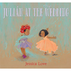 Julian at the Wedding - Jessica Love