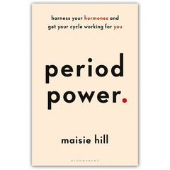 Period Power - Maisie Hill