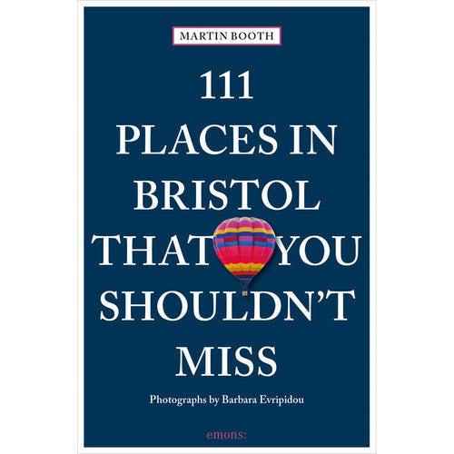 111 Places In Bristol That You Shouldn't Miss