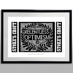 Relentless Optimism A3 Print