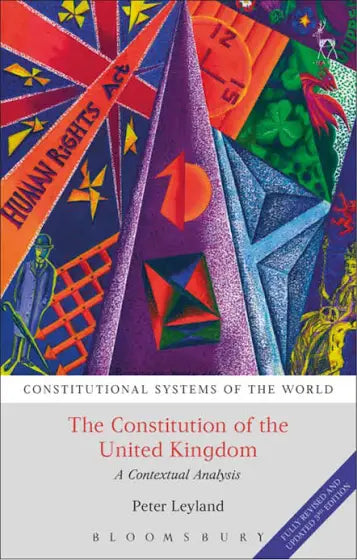 The Constitution Of The United Kingdom - A Contextual Analysis.