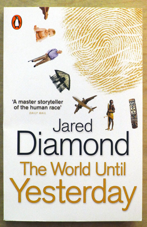 The World Until Yesterday - By Jared Diamond