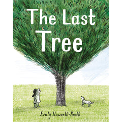 The Last Tree - Emily Haworth-Booth