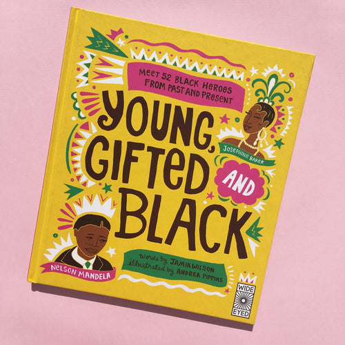 Young, Gifted and Black - Jamia Wilson & Andrea Pippins